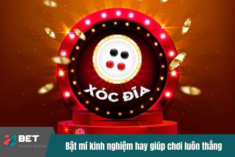 Bật mí kinh nghiệm hay giúp chơi luôn thắng