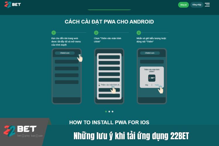 Những lưu ý khi tải ứng dụng 22BET