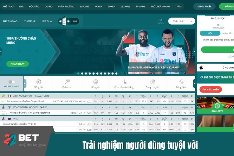 Trải nghiệm người dùng tuyệt vời, đẳng cấp tại 22BET